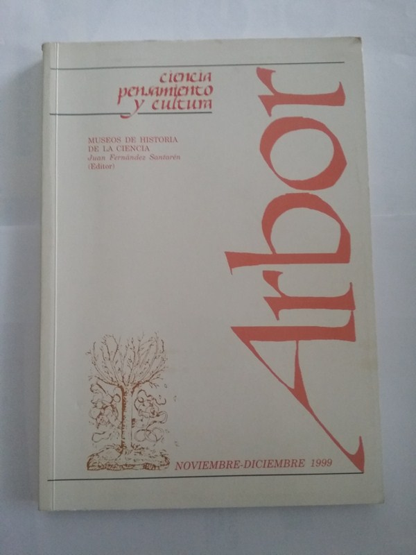 Arbor. Ciencia pensamiento y cultura. Noviembre-Diciembre 1999