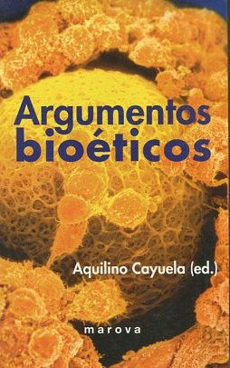 ARGUMENTOS BIOETICOS.