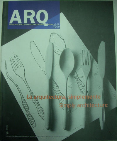 ARQ Nº 48: LA ARQUITECTURA SIMPLEMENTE/SIMPLY ARCHITECTURE.
