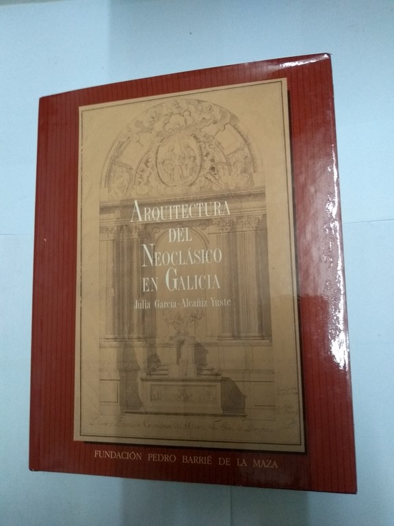Arquitectura del Neoclásico en Galicia