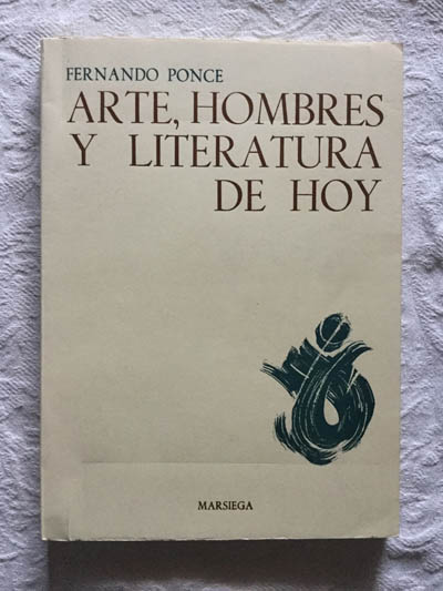 Arte, hombres y literatura de hoy