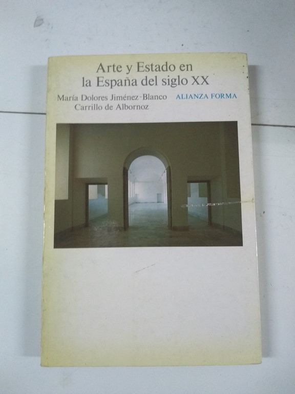 Arte y Estado en la España del siglo XX