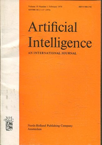 ARTIFICIAL INTELLIGENCE AN INTERNATIONAL JOURNAL. VOLUME 10, NUMBER 1, FEBRUARY 1978.