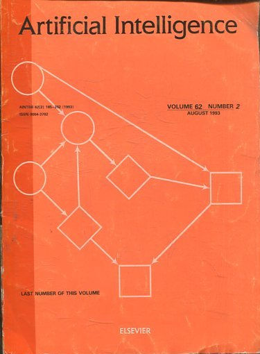 ARTIFICIAL INTELLIGENCE AN INTERNATIONAL JOURNAL. VOLUME 62, NUMBER 2, AUGUST 1993.