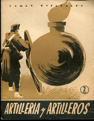 ARTILLERÍA Y ARTILLEROS. TEMAS ESPAÑOLES Nº 202.