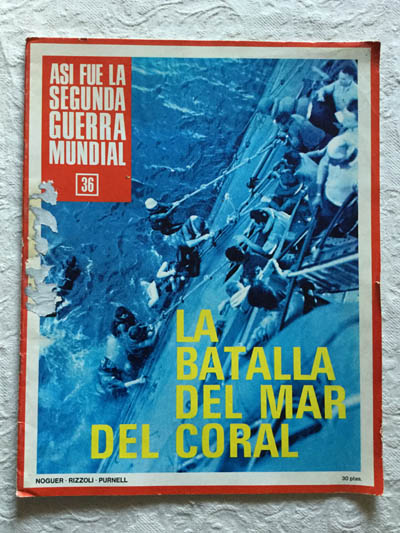 Así fue la segunda guerra mundial (36). La batalla del mar del coral