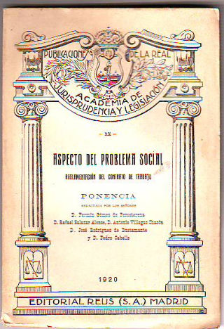 ASPECTO DEL PROBLEMA SOCIAL. REGLAMENTACION DEL CONTRATO DE TRABAJO.