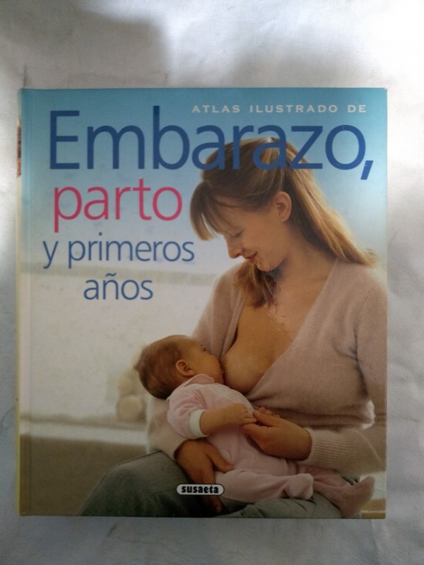 Atlas Ilustrado de Embarazo, parto y primeros años