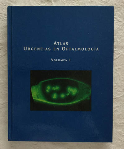 Atlas Urgencias en Oftalmología (I)