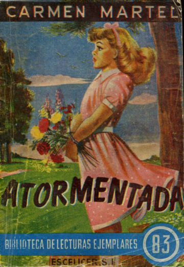 ATORMENTADA.