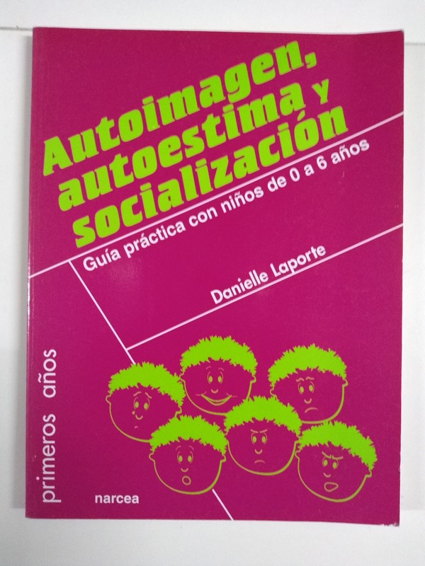 Autoimagen, autoestima y socialización