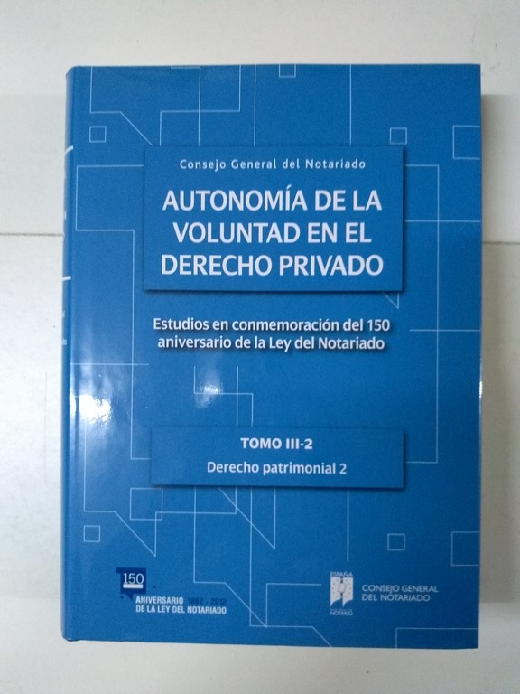 Autonomía de la Voluntad en el Derecho Privado, III-2