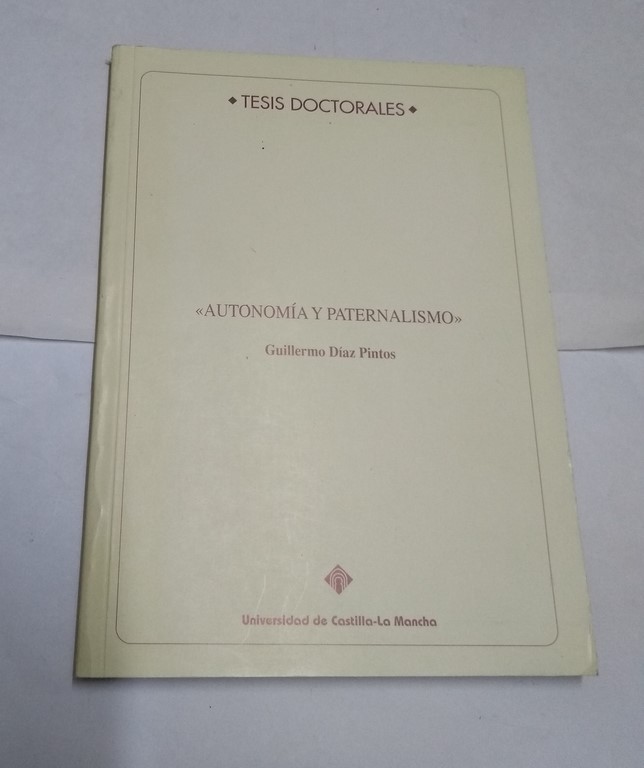 Autonomía y Paternalismo