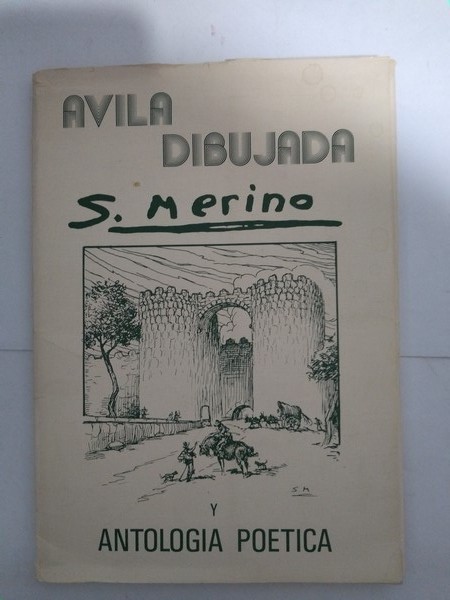 Avila dibujada y antologia poetica