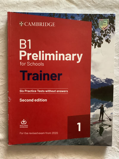 B1 Preliminary for Schools. Trainer