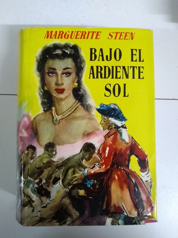Bajo el ardiente sol