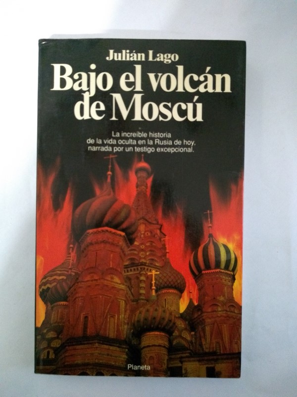 Bajo el volcan de Moscu