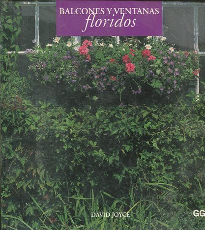 BALCONES Y VENTANAS FLORIDOS.