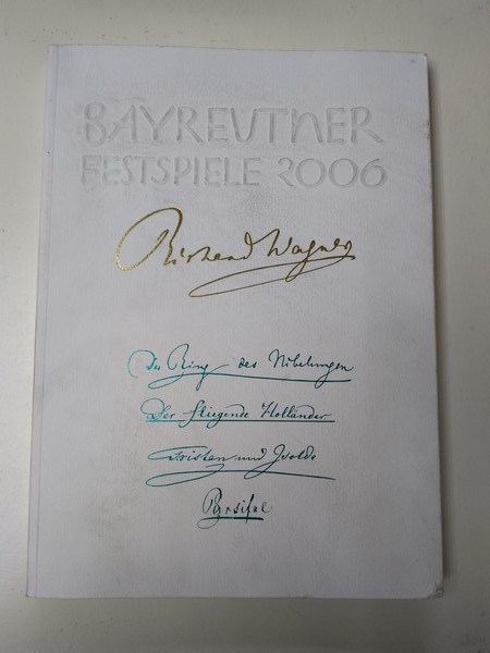Bayreutner Festspiele 2006
