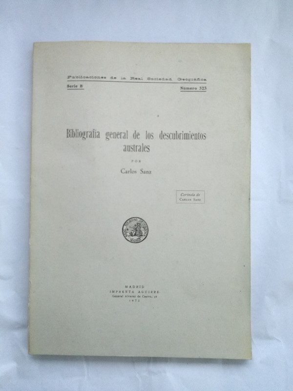 Bibliografia general de los descubrimiento australes