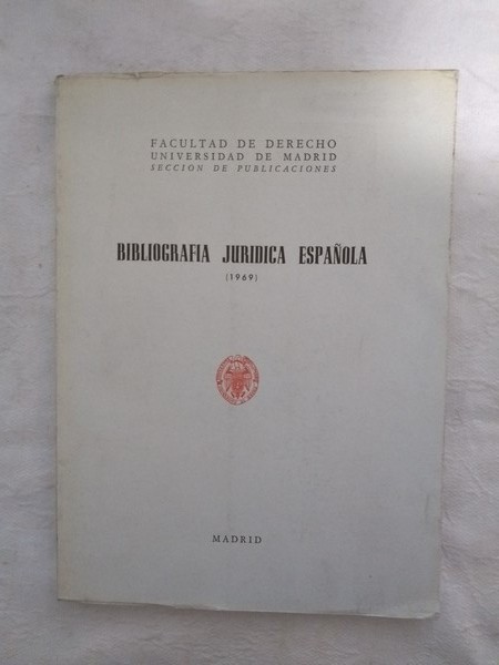 Bibliografia Juridica Española. 1969