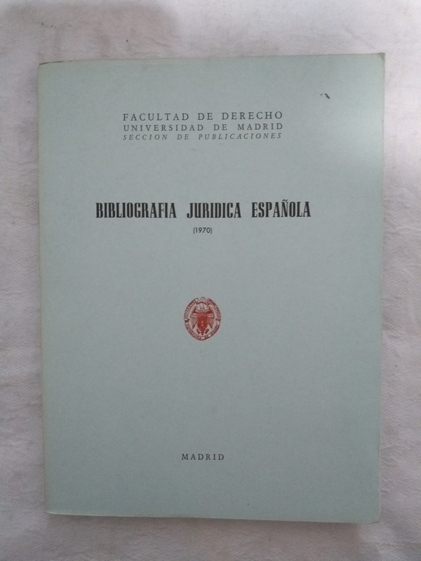 Bibliografia Juridica Española. 1970