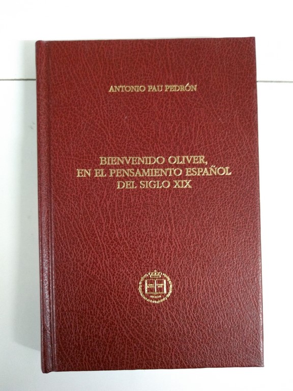 Bienvenido Oliver, en el pensamiento español del siglo XIX