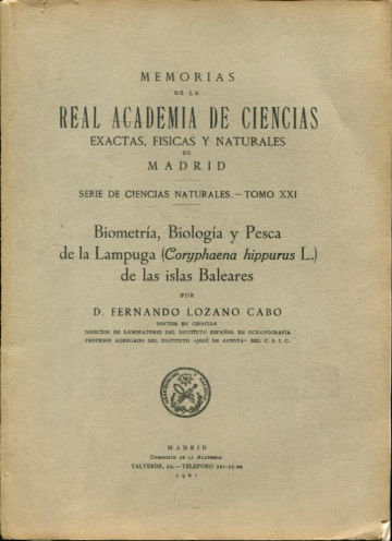 BIOMETRÍA, BIOLOGÍA Y PESCA DE LA LAMPUGA (CORYPHAENA HIPPURUS L.) DE LAS ISLAS BALEARES.