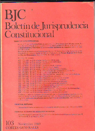 BJC. BOLETIN DE JURISPRUDENCIA CONSTITUCIONAL. Nº. 103.