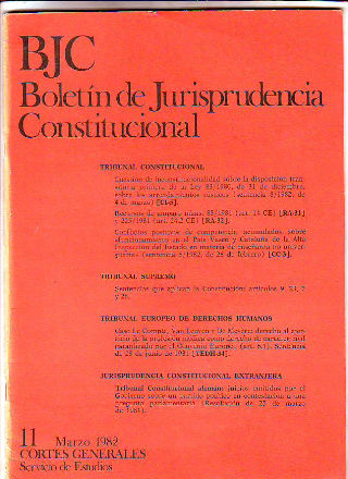 BJC. BOLETIN DE JURISPRUDENCIA CONSTITUCIONAL. Nº. 11.