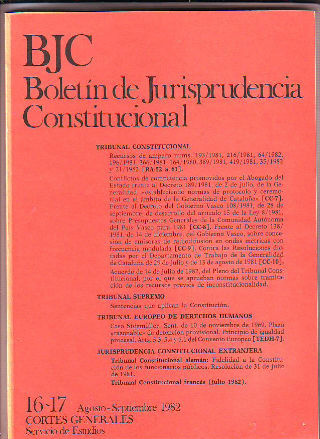 BJC. BOLETIN DE JURISPRUDENCIA CONSTITUCIONAL. Nº. 16-17.