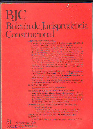 BJC. BOLETIN DE JURISPRUDENCIA CONSTITUCIONAL. Nº. 31.