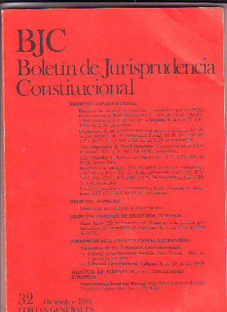 BJC. BOLETIN DE JURISPRUDENCIA CONSTITUCIONAL. Nº. 32.