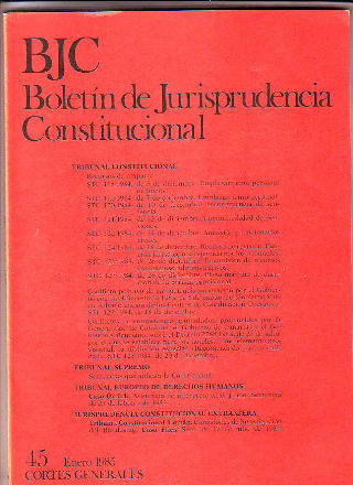 BJC. BOLETIN DE JURISPRUDENCIA CONSTITUCIONAL. Nº. 45.