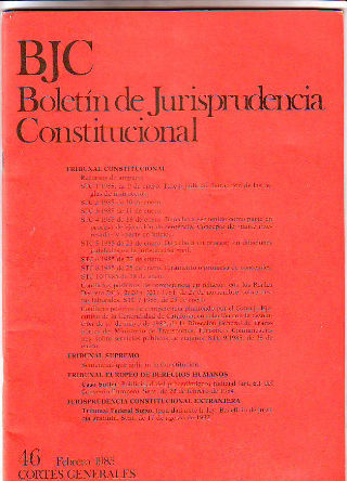 BJC. BOLETIN DE JURISPRUDENCIA CONSTITUCIONAL. Nº. 46.