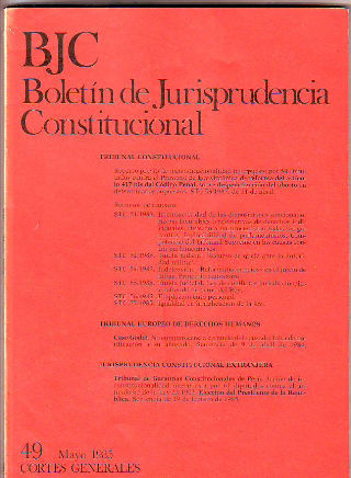 BJC. BOLETIN DE JURISPRUDENCIA CONSTITUCIONAL. Nº. 49.