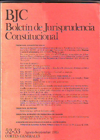BJC. BOLETIN DE JURISPRUDENCIA CONSTITUCIONAL. Nº. 52-53.