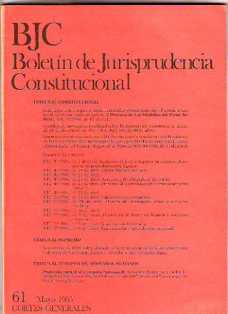 BJC. BOLETIN DE JURISPRUDENCIA CONSTITUCIONAL. Nº. 61.