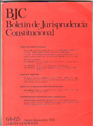 BJC. BOLETIN DE JURISPRUDENCIA CONSTITUCIONAL. Nº. 64-65.