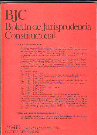 BJC. BOLETIN DE JURISPRUDENCIA CONSTITUCIONAL. Nº. 88-89.