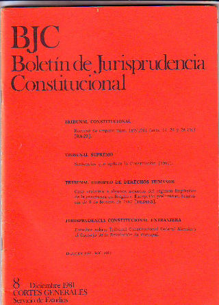 BJC. BOLETIN DE JURISPRUDENCIA CONSTITUCIONAL. Nº. 8.