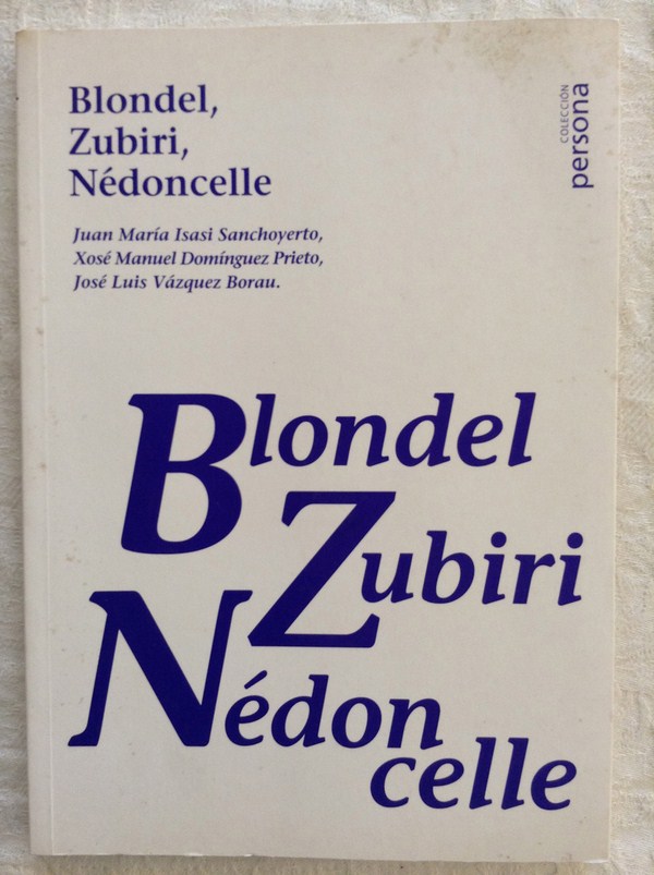 Blondel, Zubiri, Nédoncelle