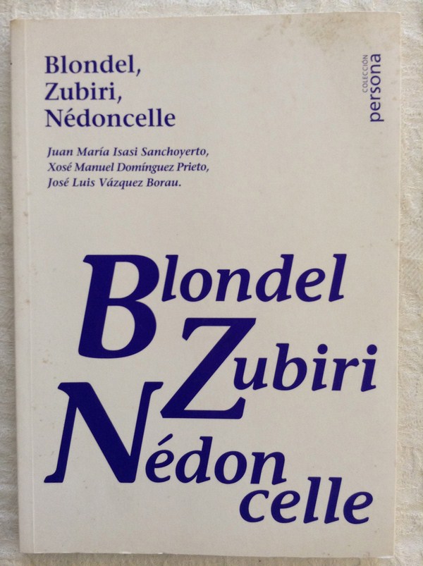 Blondel, Zubiri, Nédoncelle