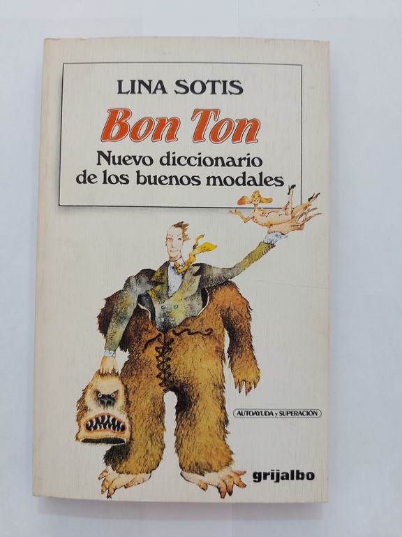 Bon Ton. Nuevo diccionario de los buenos modales
