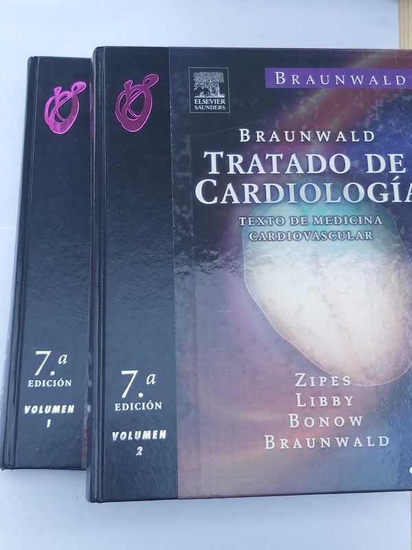 Braunwald Tratado de Cardiología, texto de medicina cardiovascular. Volumen 1 y 2