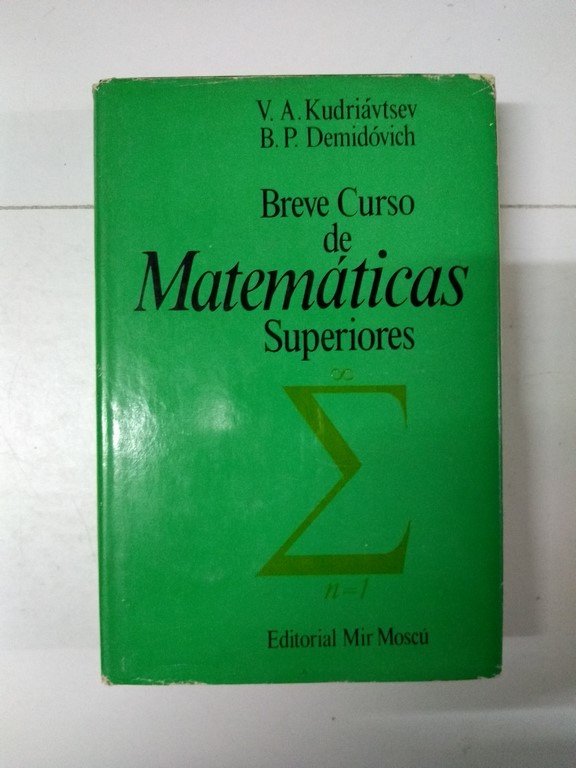 Breve Curso de Matemáticas Superiores