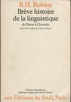 BREVE HISTOIRE DE LA LINGUISTIQUE. DE PLATON A CHOMSKY.