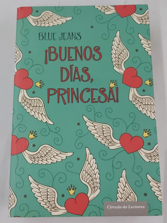 ¡Buenos días princesa!