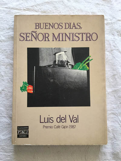Buenos días, señor ministro