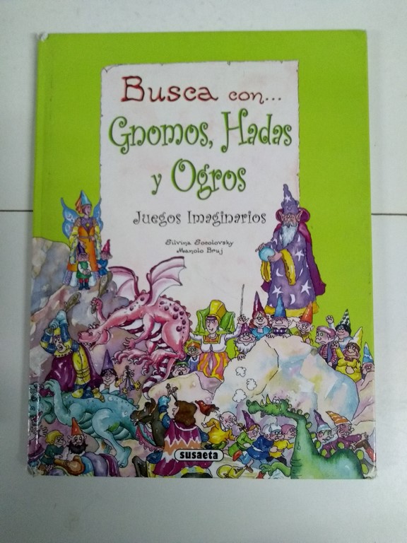 Busca con... Gnomos, Hadas y Ogros. Juegos Imaginarios